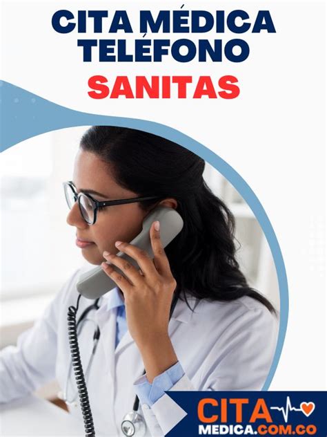 asignacion de citas sanitas|Citas Médicas SANITAS EPS En Línea Teléfono。